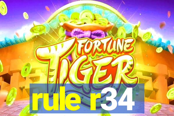 rule r34